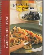 CARNETS DE CUISINE : pâtes, riz et gratins, Ophalen, Hoofdgerechten, Nieuw, Collectif