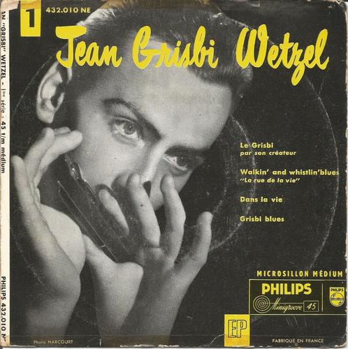 45T Jean "Grisbi" Wetzel - Le Grisbi Philips 432.010 NE 1955, CD & DVD, Vinyles | Jazz & Blues, Utilisé, Blues, 1940 à 1960, Autres formats