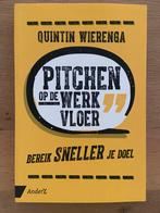 Quintin Wierenga - Pitchen op de werkvloer, Boeken, Wetenschap, Ophalen of Verzenden, Zo goed als nieuw, Quintin Wierenga