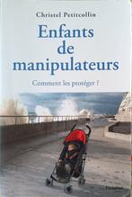 Enfants de manipulateurs : Comment les protéger :Petitcollin, Ophalen of Verzenden, Gelezen, Ontwikkelingspsychologie, Christel Petitcollin