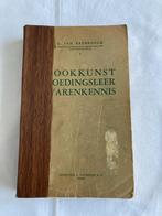 " Kookkunst, Voedingsleer en warenkennis "1956 Van Reybrouck, Gelezen, Ophalen of Verzenden, Europa, Van Reybrouck G.