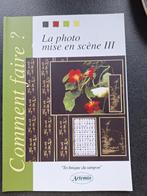 La photo mise en scène III - comment faire? Artemio, Boeken, Hobby en Vrije tijd, Fotograferen en Filmen, Ophalen of Verzenden