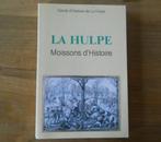 La Hulpe - Moissons d'Histoire, Ophalen of Verzenden, Gelezen