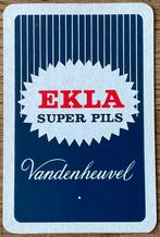 EKLA/SUPER PILS/VANDENHEUVEL/speelkaart, Verzamelen, Ophalen of Verzenden, Zo goed als nieuw, Gebruiksvoorwerp