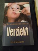 verziekt - Julie Gregory, Ophalen of Verzenden, Zo goed als nieuw