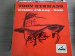 Toon Hermans - Golden Johnny, En néerlandais, Single, Utilisé, 7 pouces