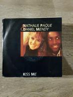 45T Nathalie Pacque & Daniel Mendy - Kiss me, 7 pouces, Pop, Utilisé, Enlèvement ou Envoi