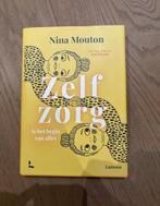 Nina Mouton - Zelfzorg is het begin van alles, Boeken, Ophalen, Nieuw, Nina Mouton