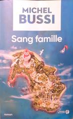 Michel Bussi - Sang Famille, Boeken, Romans, Europa overig, Ophalen of Verzenden, Zo goed als nieuw, Michel Bussi