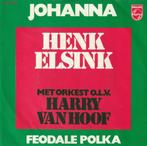 Henk Elsink – Johanna, 7 inch, Single, Ophalen of Verzenden, Zo goed als nieuw