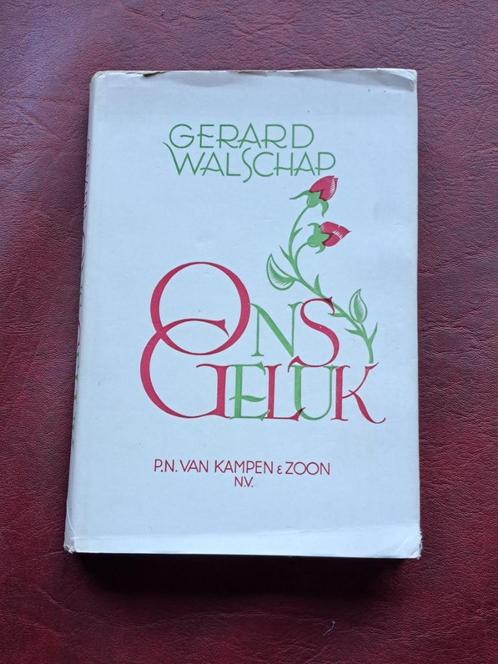 Gerard walschap - ons geluk, Boeken, Literatuur, Ophalen of Verzenden