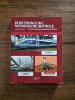 Elektronische Vermogenscontrole, Livres, Technique, Enlèvement ou Envoi, Électrotechnique, Comme neuf, Jean Pollefliet