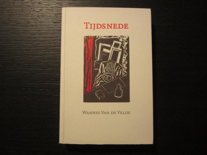 Tijdsnede  -Notities 1994-2000-  Wannes Van de Velde, Boeken, Literatuur, Ophalen of Verzenden
