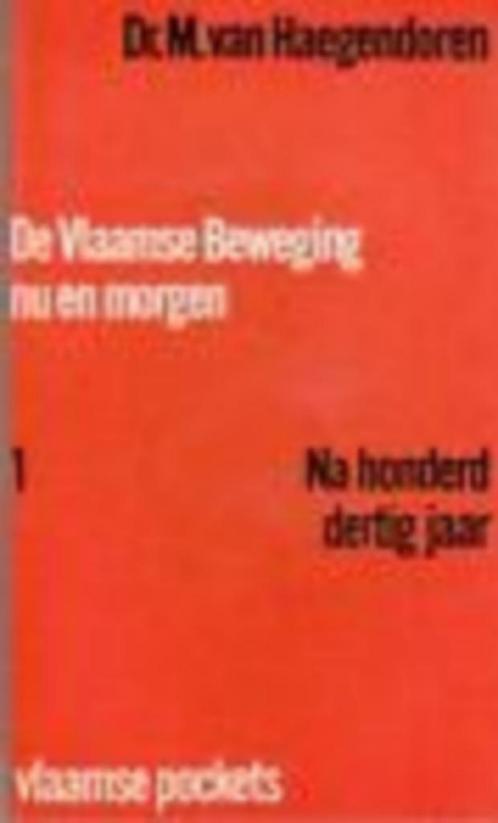 De Vlaamse Bewegng nu en morgen., Livres, Politique & Société, Neuf, Politique, Enlèvement ou Envoi