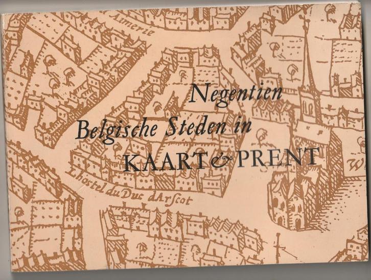 Belgische steden in kaart en prent., Boeken, Geschiedenis | Nationaal, Gelezen, 15e en 16e eeuw, Verzenden