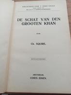 De schat van den grooten Khan, Ophalen of Verzenden, Ch. squire