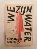 Carmien Michels - We zijn water, Comme neuf, Enlèvement ou Envoi, Carmien Michels