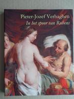 kunstboek Pieter-Jozef Verhaghen In het spoor van Rubens, Livres, Art & Culture | Arts plastiques, Veronique Vandekerckhove, Utilisé