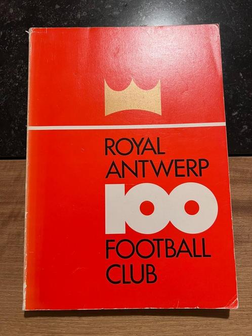 Royal Antwerp 100 Football Club, Collections, Articles de Sport & Football, Utilisé, Livre ou Revue, Enlèvement ou Envoi