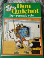 Don Quichot - De vreemde reis., Boeken, Ophalen of Verzenden, Gelezen