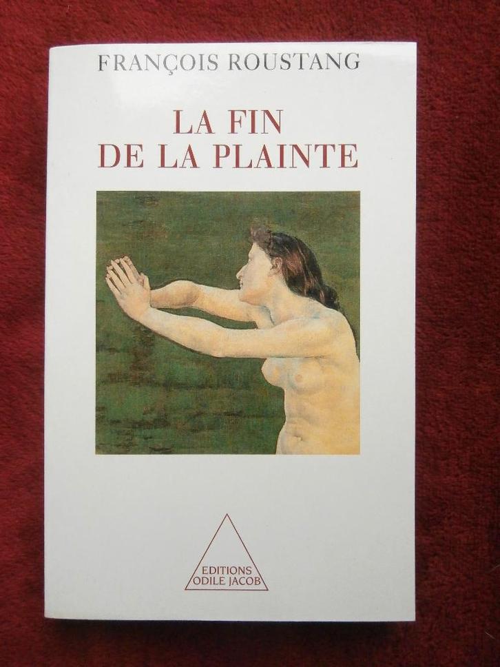 La fin de la plainte, Livres, Philosophie, Utilisé, Autres sujets/thèmes, Enlèvement ou Envoi