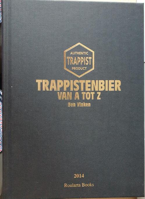 Trappistenbier van A tot Z, Livres, Santé, Diététique & Alimentation, Comme neuf, Autres types, Enlèvement ou Envoi