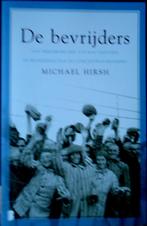 De bevrijders. Van Bergen Belsen tot Mauthausen, de bevrijdi, Boeken, Ophalen of Verzenden