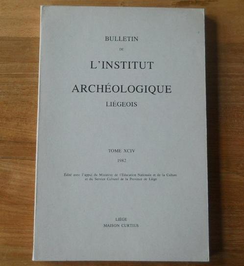 Bulletin Institut Archéologique Liégeois Tome XCIV - 1982, Boeken, Geschiedenis | Nationaal, Gelezen, Ophalen of Verzenden