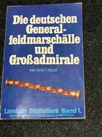 Livre : Die Deutschen General-Feldmarschälle & Grossadmirale, Enlèvement ou Envoi