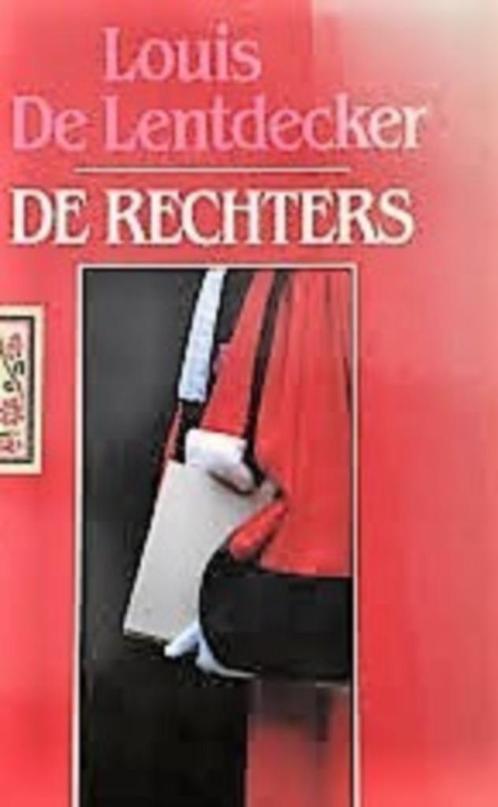De rechters Louis de Lentdecker 176 blz, Boeken, Politiek en Maatschappij, Ophalen of Verzenden
