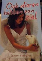 Ook dieren hebben een ziel, Jenny Smedley, Ophalen of Verzenden, Zo goed als nieuw