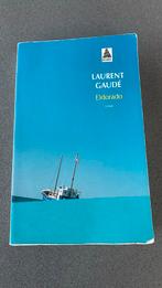 Eldorado (roman), Comme neuf, Enlèvement ou Envoi, Laurent Gaudé, Fiction