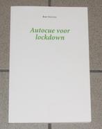 Bart Stouten - Autocue voor lockdown (Gesigneerd), Boeken, Ophalen of Verzenden, Zo goed als nieuw, Eén auteur