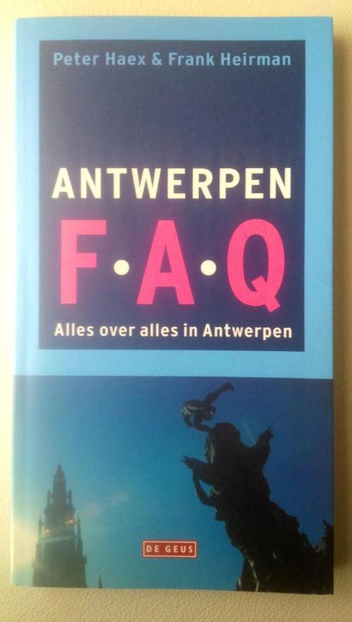 Antwerpen FAQ - Alles over alles in Antwerpen, Livres, Guides touristiques, Neuf, Guide ou Livre de voyage, Benelux, Enlèvement ou Envoi