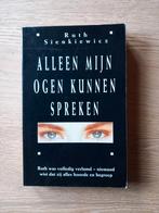 Alleen mijn ogen kunnen spreken., Enlèvement ou Envoi