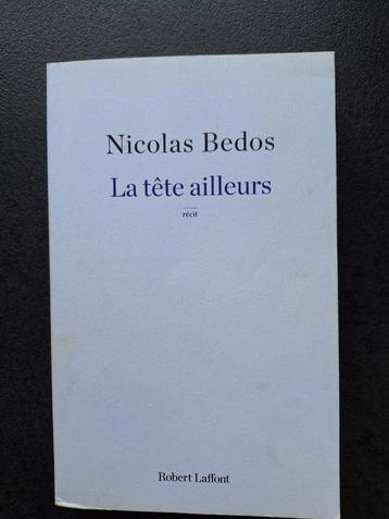 Nicolas Bedos - la tête ailleurs beschikbaar voor biedingen