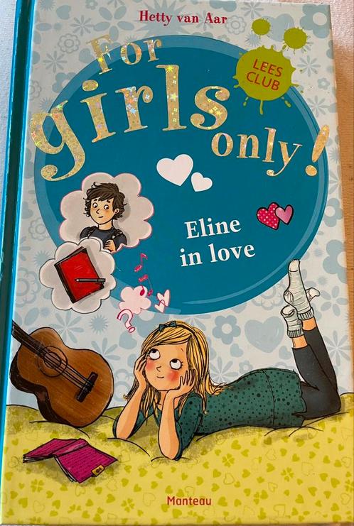 Hetty Van Aar - Eline in love, Boeken, Kinderboeken | Jeugd | 10 tot 12 jaar, Zo goed als nieuw, Ophalen