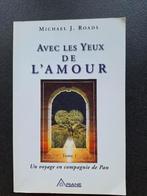 Avec les yeux de l'amour (tome 1) - Michael J. Roads, Comme neuf, Enlèvement, Autres types, Michael J. Roads