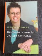 Wendy Bosmans: Kinderen opvoeden Zo lukt het beter, Livres, Grossesse & Éducation, Comme neuf, Enlèvement, Wendy Bosmans