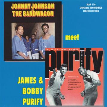 JAMES & BOBBY PURIFY MEET JOHNNY JOHNSON &THE BANDWAGON