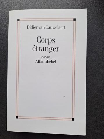 Corps étrangers - Didier van Cauwelaert disponible aux enchères