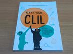 Klaar voor CLIL, Ophalen of Verzenden, Gelezen, Liesbeth Martens; Piet Van de Craen