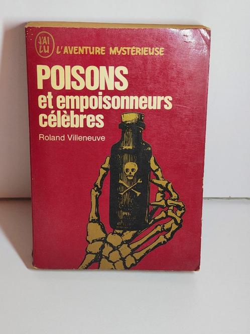 Het mysterieuze avontuur: beroemde vergiften en vergiftiging, Boeken, Geschiedenis | Wereld, Ophalen of Verzenden