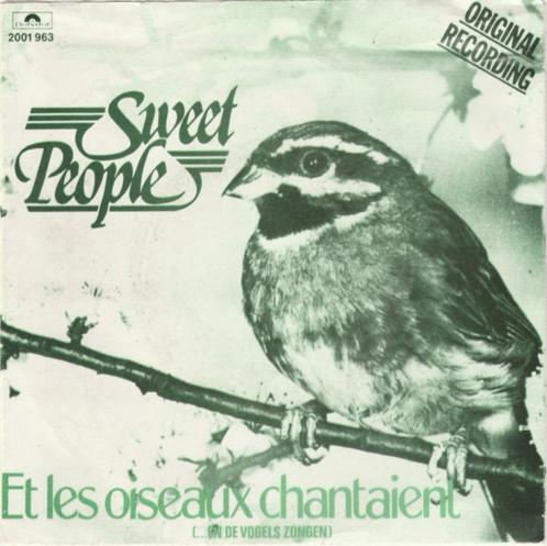 Sweet People – Et Les Oiseaux Chantaient (...En De Vogels Zo, Cd's en Dvd's, Vinyl Singles, Zo goed als nieuw, Single, Meditatie en Spiritualiteit