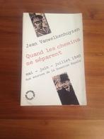 Jean Vanwelkenhuyzen - Quand les Chemins se séparent, Boeken, Ophalen of Verzenden, Gelezen