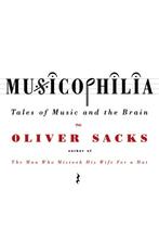 Musicofilie: verhalen over muziek en de hersenen, Oliver Sac, Sacks Oliver, Ophalen of Verzenden, Zo goed als nieuw, Overige onderwerpen