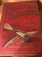 Amusante Science Tom Tit, 100 Expériances, Ophalen of Verzenden, Gelezen