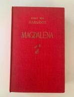 Magdalena, Zsolt von Harsányi, derde druk, hardcover, Boeken, Ophalen of Verzenden, Gelezen
