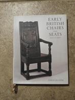 PREMIÈRES CHAISES ET SIÈGES BRITANNIQUES 1500-1700, Livres, Comme neuf, Enlèvement ou Envoi