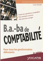 B.a.-ba de comptabilité Pour tous les gestionnaires débutant, Livres, Économie, Management & Marketing, Comptabilité et administration